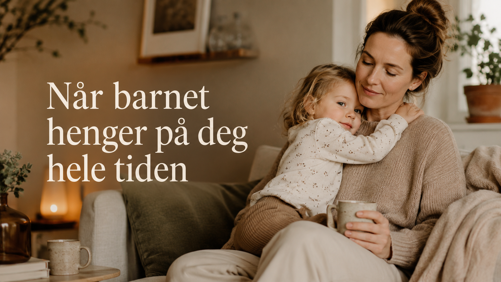 Et varmt bilde av en forelder og et barn i en rolig hverdagssituasjon, som symboliserer nærhet, grenser og trygghet.