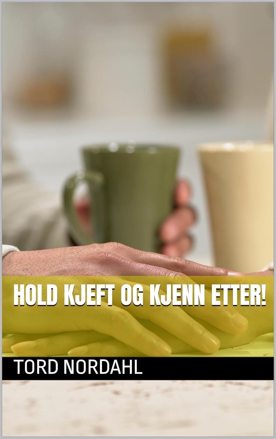 Bokomslag for Hold kjeft og kjenn etter